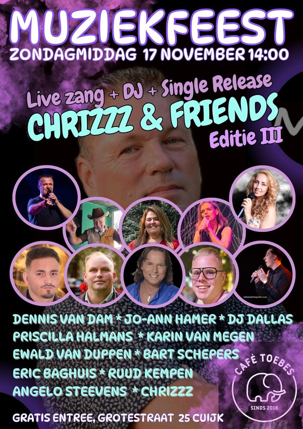 CHRIZZZ & FRIENDS muziekfeest 3e editie