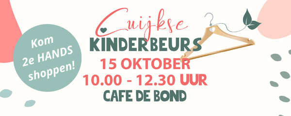 Kom 2ehands kinder-, babykleding en speelgoed shoppen of verkopen op de Cuijkse Kinderbeurs!