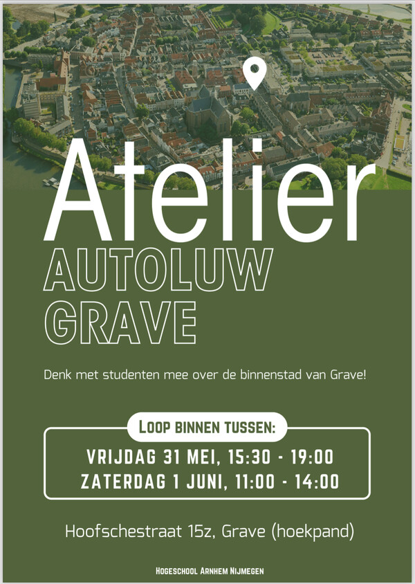 Atelier Autoluw Grave: Bewoners en Ondernemers Welkom voor Input